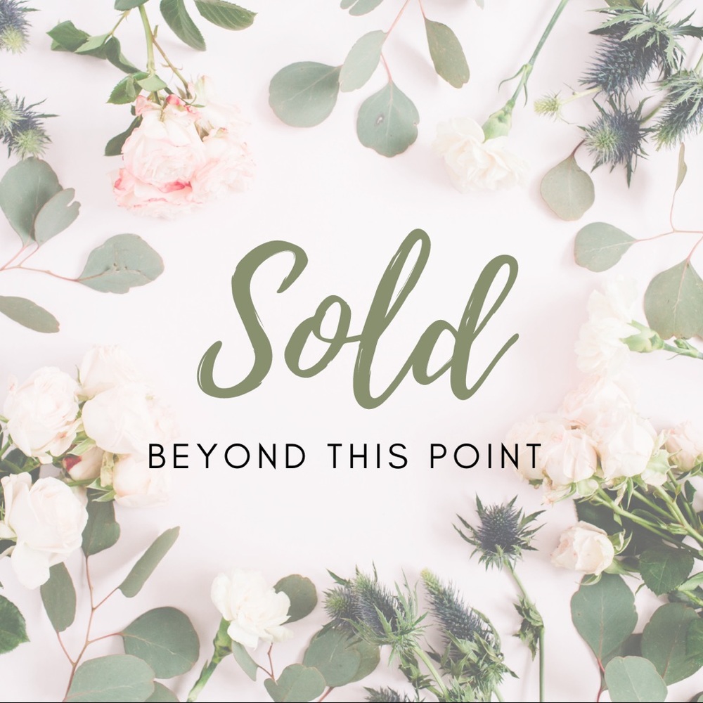 All Sold Past Here